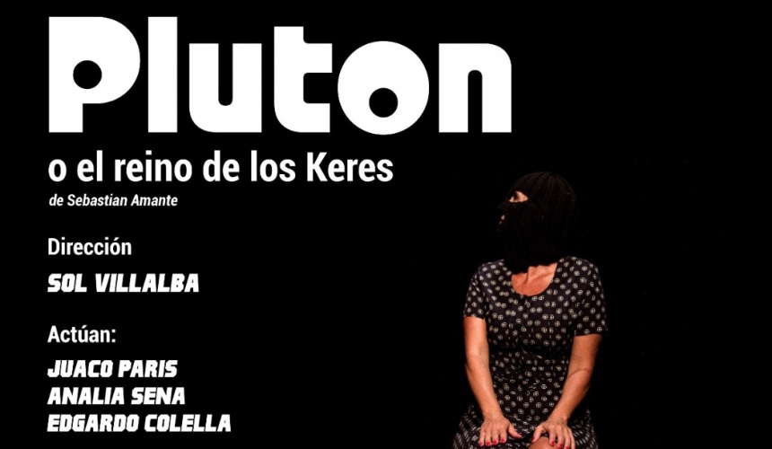 Actividad en General Pueyrredon. Plutón o el reino de los Keres