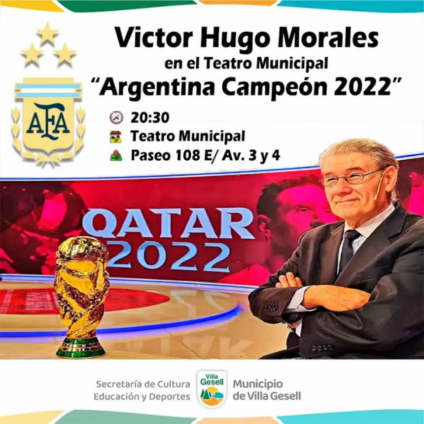 Víctor Hugo Morales brindará una charla sobre Argentina Campeón 2022 en Villa Gesell. Noticia de Región Mar del Plata