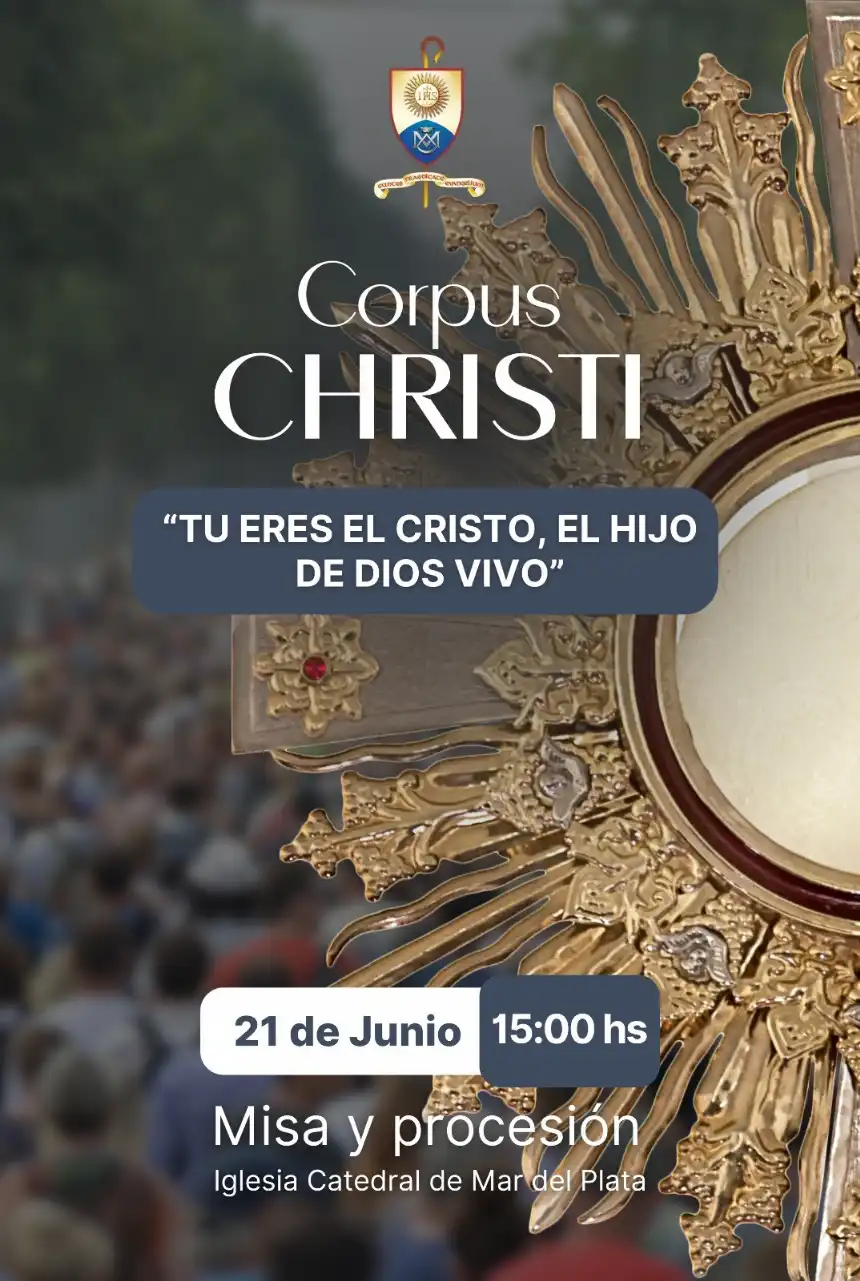 Noticias de Mar del Plata. La Iglesia celebra el Corpus Christi con Misa en la Catedral y procesión por el centro Noticias de Mar del Plata. La Iglesia celebra el Corpus Christi con Misa en la Catedral y procesión por el centro